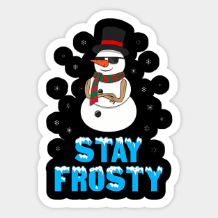 Stay Frosty  Funny Christmas  Cool Snowman Sticker